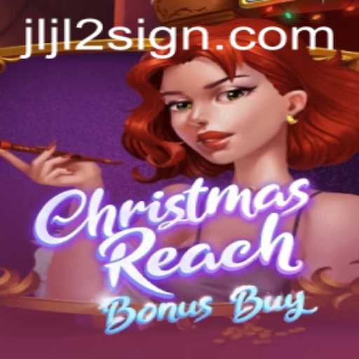Experience the Festive Thrill with ChristmasReachBonusBuy