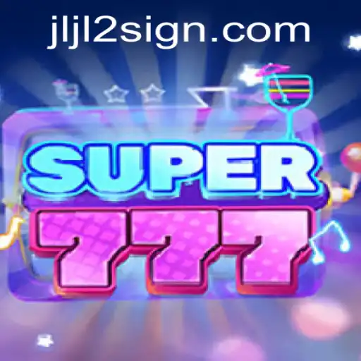Unveiling Super777: New Game Adventure with JLJL2
