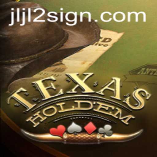 All About Texas Hold'em and the Latest JLJL2 Trend
